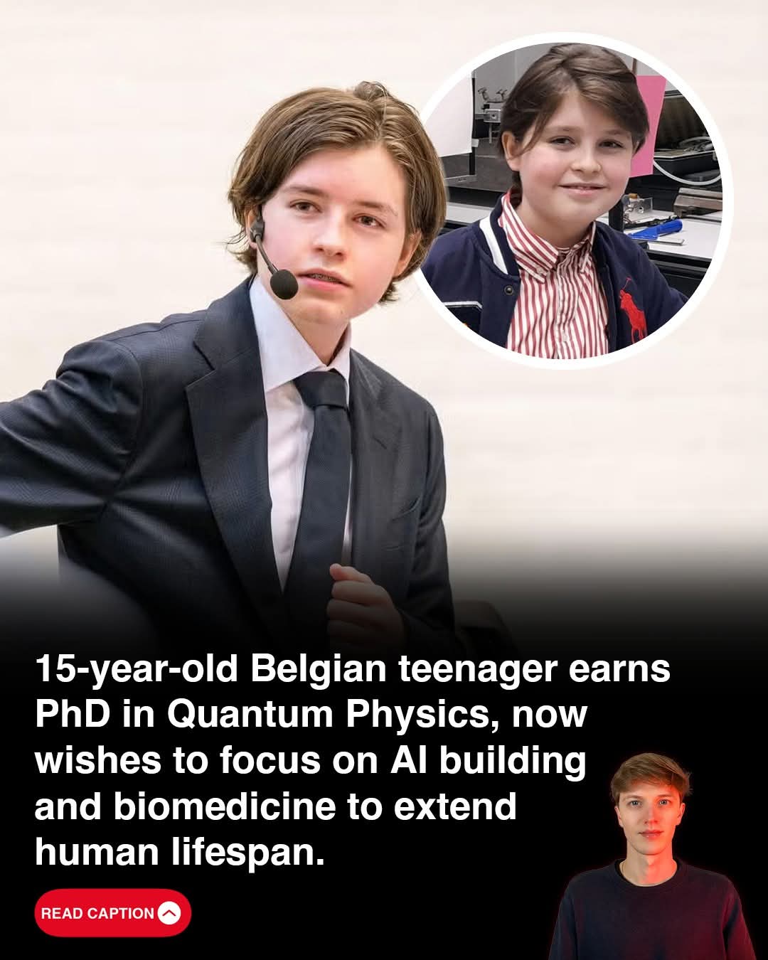 A 15-year-old Belgian teenager has reportedly earned a PhD in quantum physics.