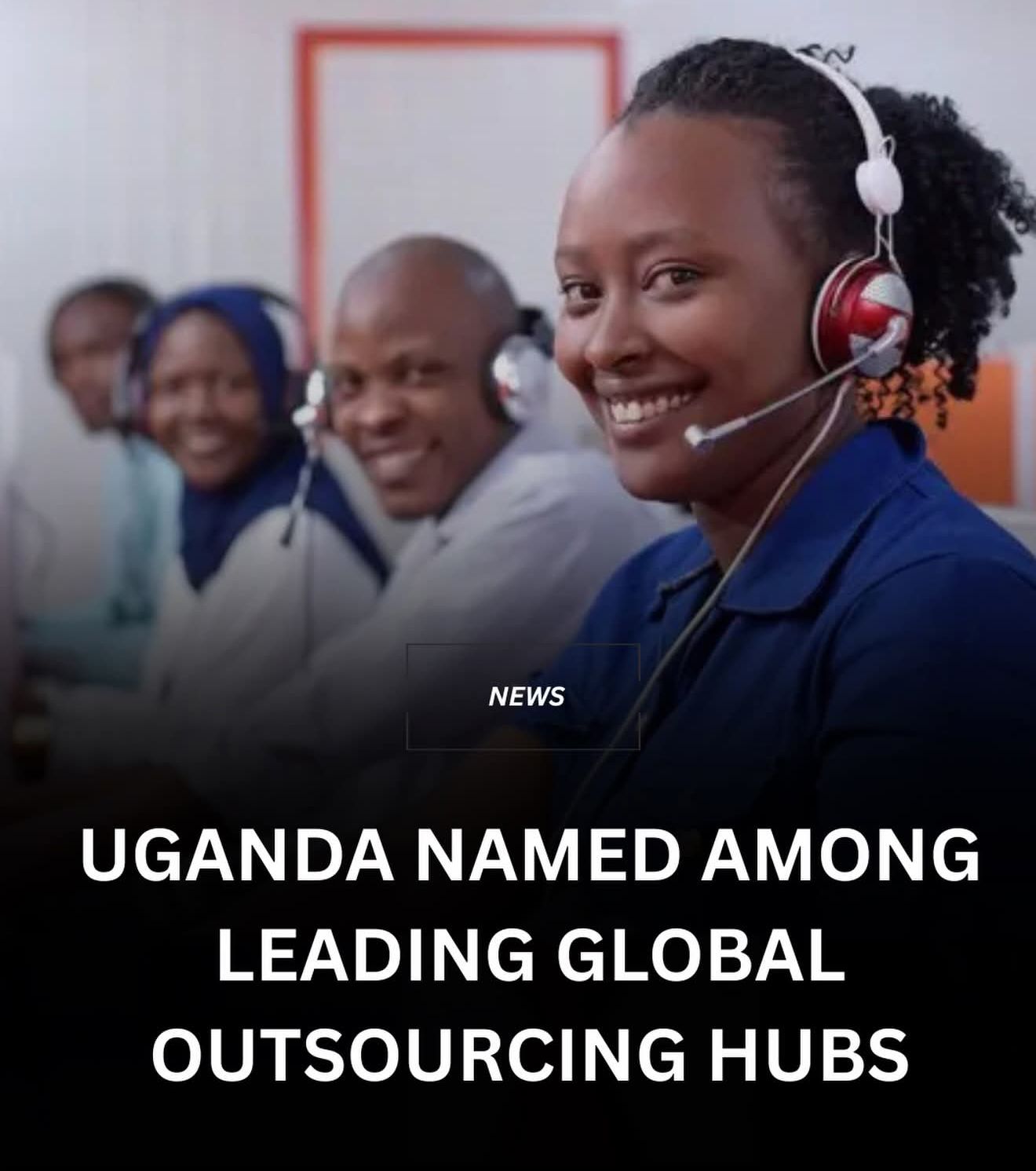 Uganda has been ranked among the worldâ€™s top outsourcing destinations after placing 24th out of 193 countries in the 2026 Global Outsourcing Talent Index. 